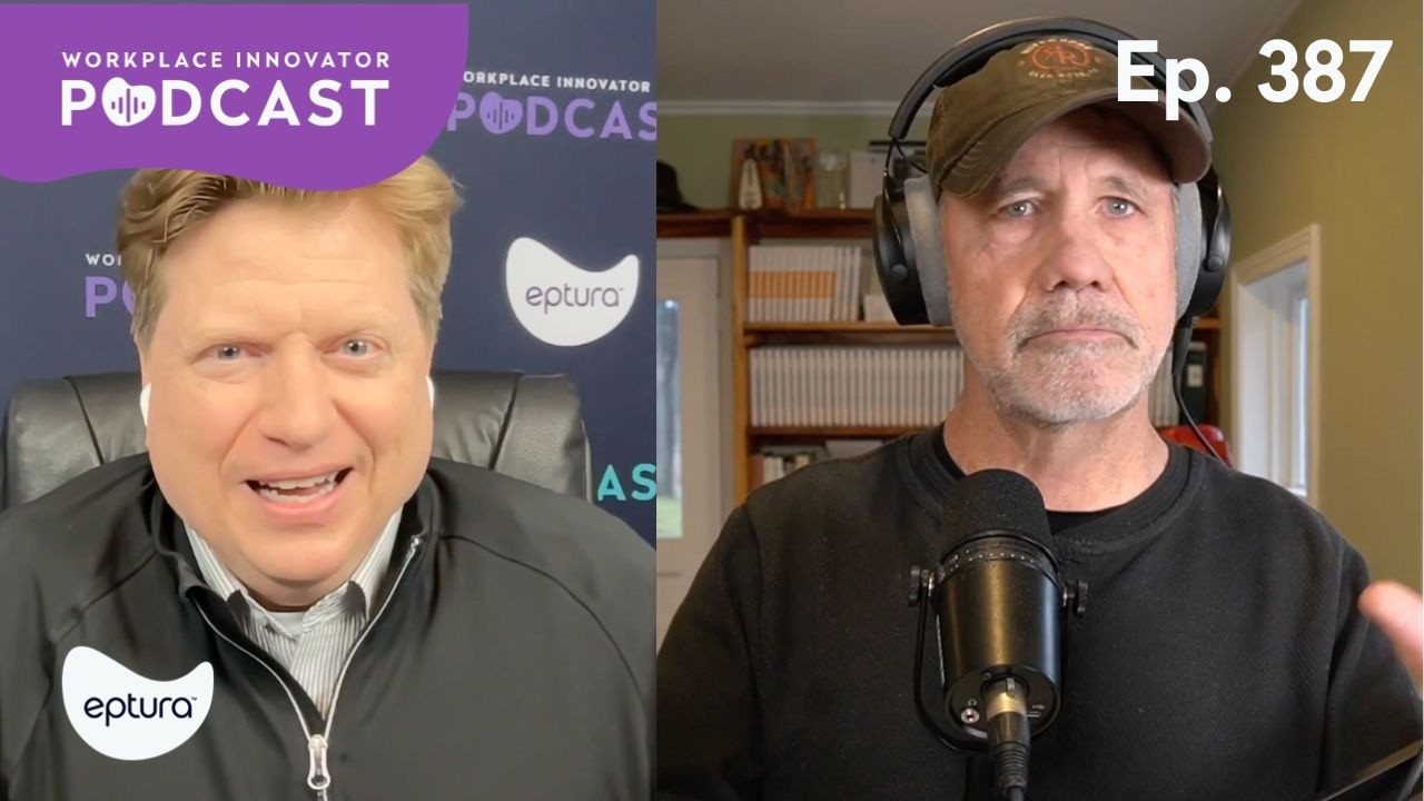 Workplace Innovator Ep. 387 | Author Rex Miller |  “From Think Tank To Do Tank”