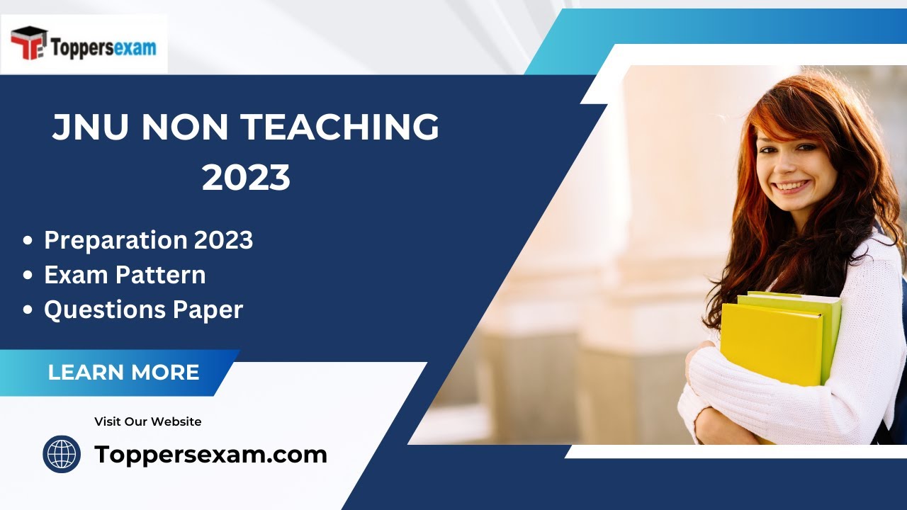 JNU NON TEACHING Syllabus 2023, Free Mock Test, Solved Paper, Preparation Tips