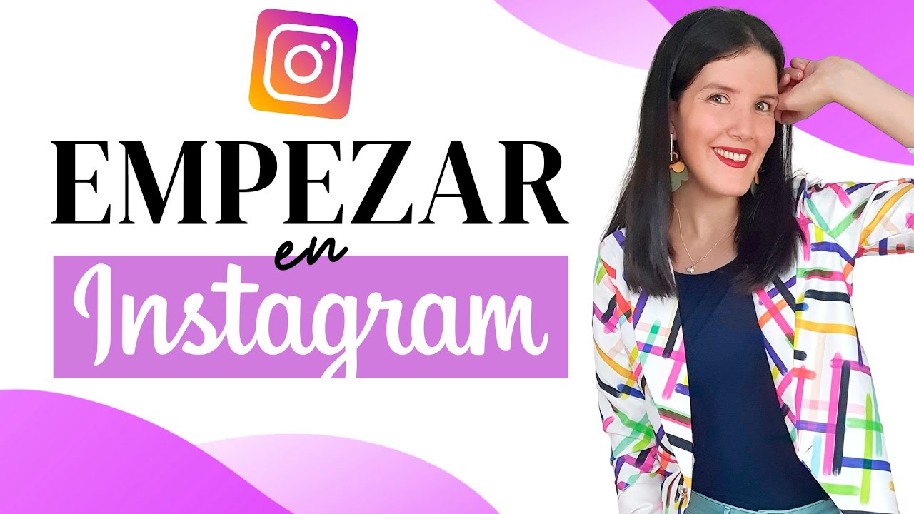 📸  Cómo empezar en INSTAGRAM DESDE CER0