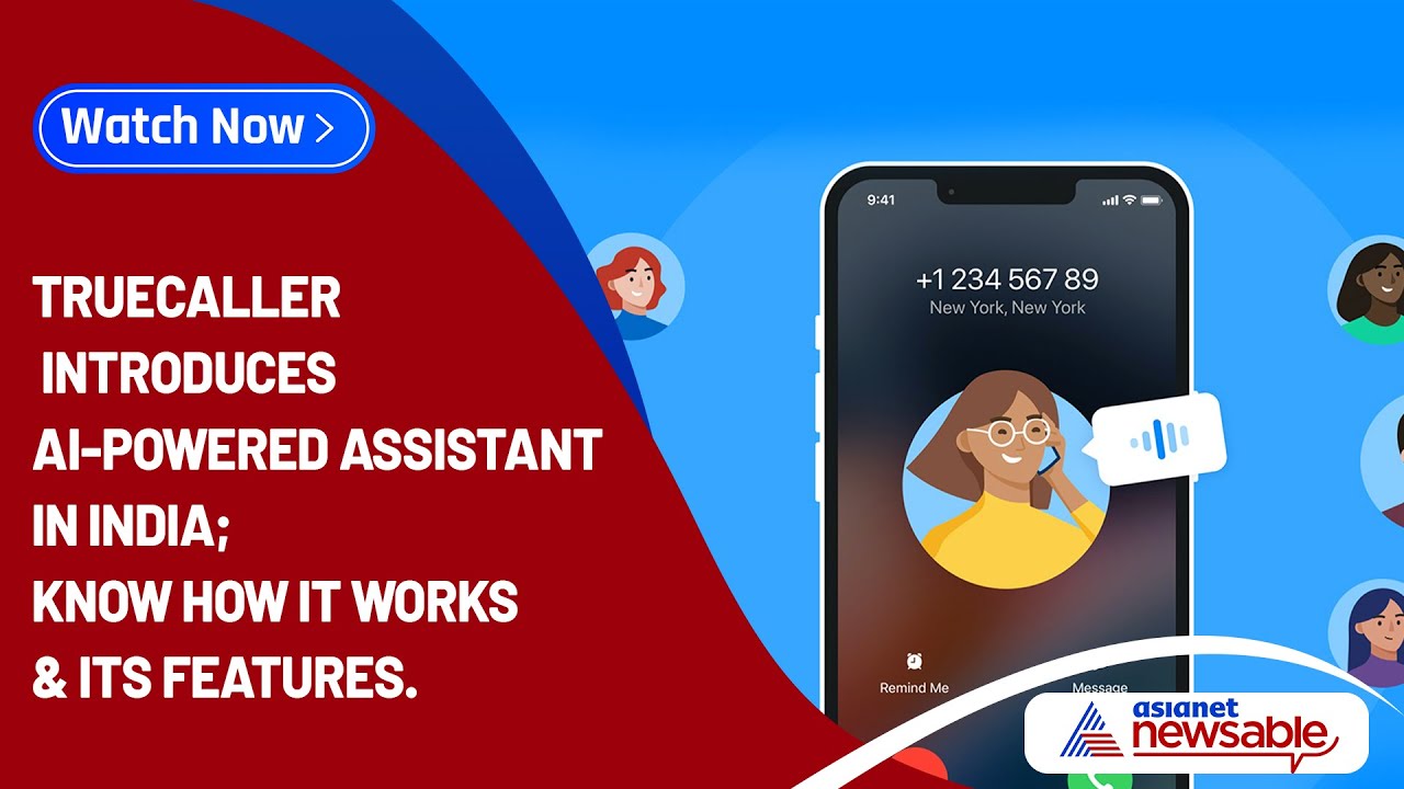 Truecaller introduces AI-powered Assistant in India; Know how it works & its features