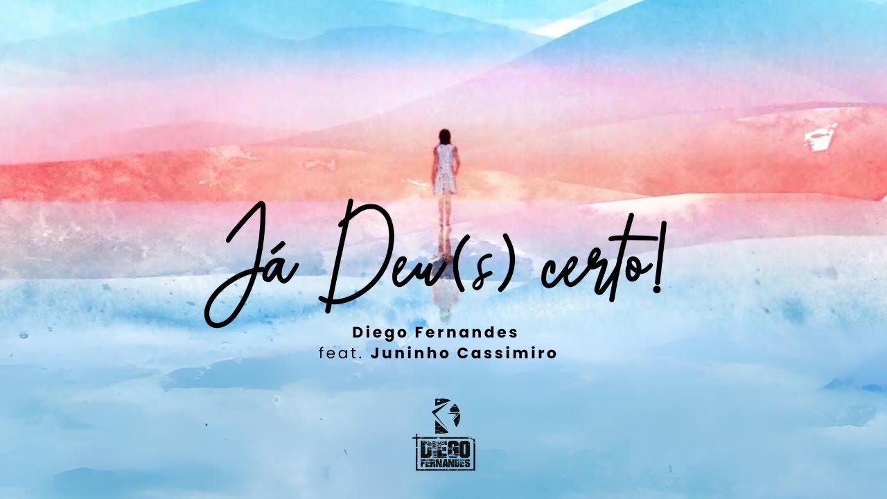 JÁ DEU(s) CERTO - Diego Fernandes e Juninho Cassimiro (Lyric vídeo)
