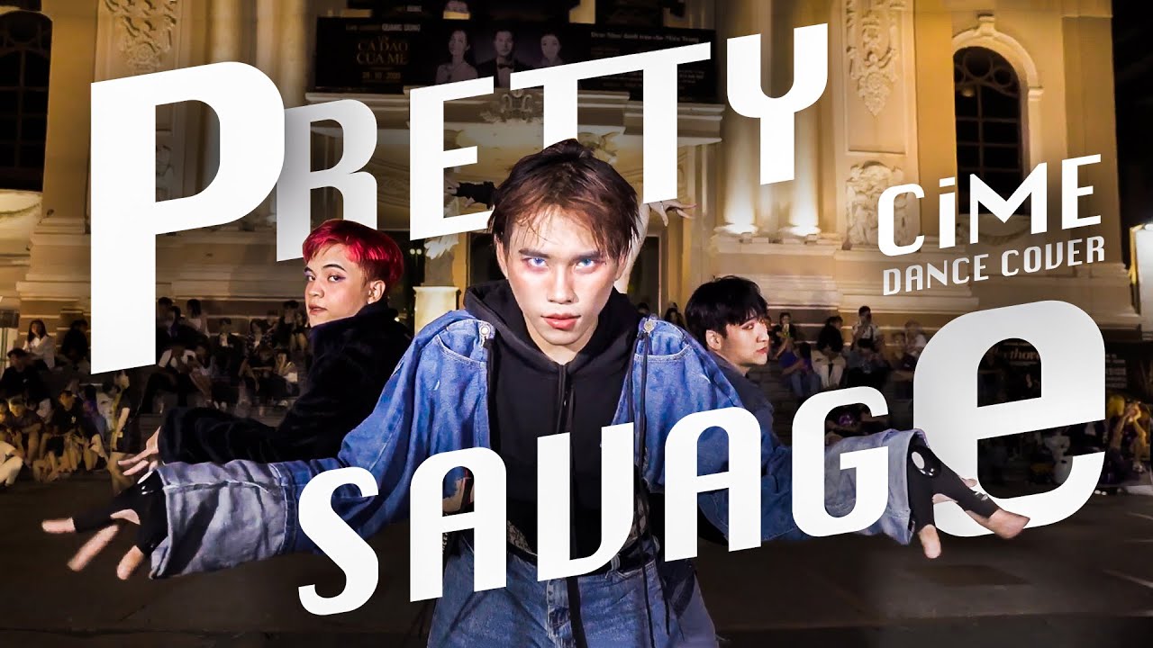 [KPOP IN PUBLIC] BLACKPINK -  Pretty Savage | Dance Cover By CiME from Viet Nam