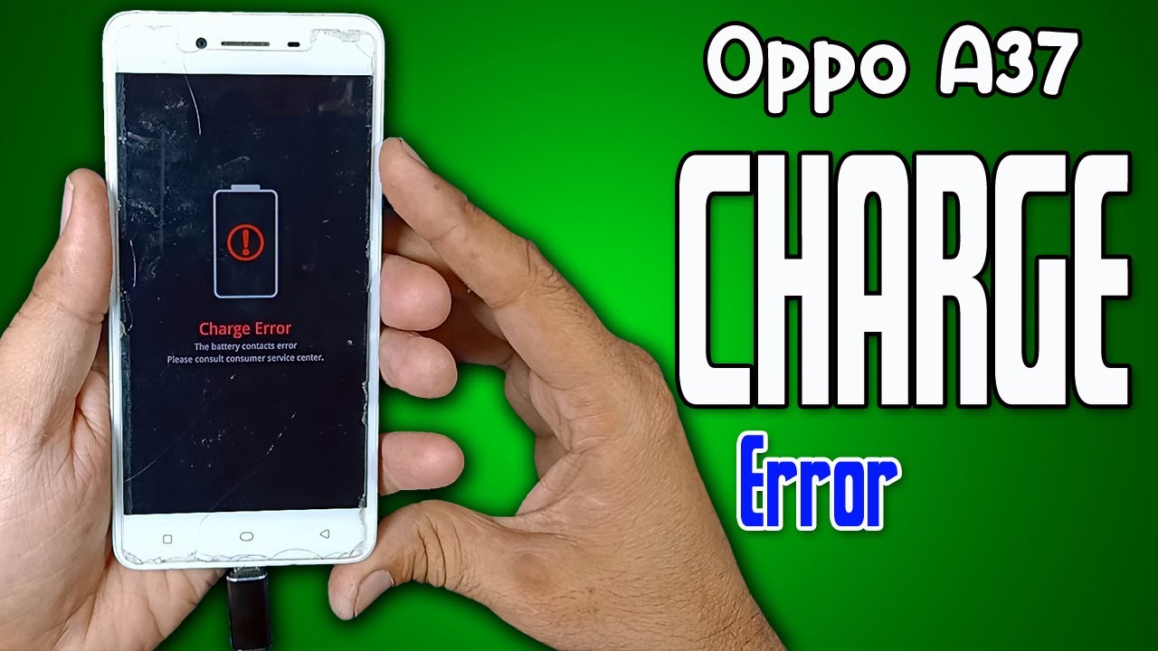 Oppo A37 Charge Error