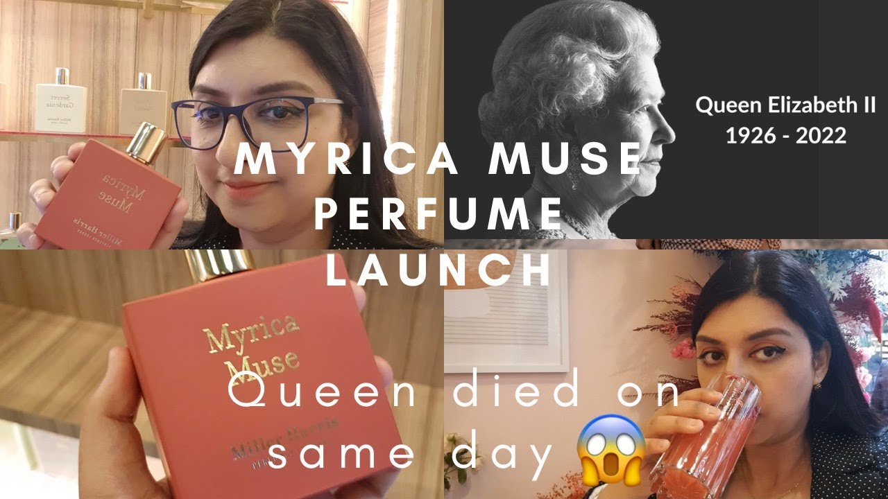 Miller Harris (Myrica Muse) Perfume Launch, Goodie Bag & Queens Death!!!