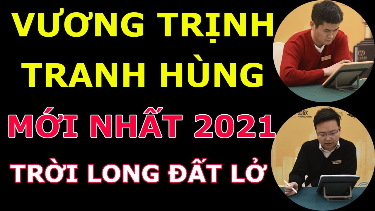 Vương Thiên Nhất vs Trịnh Duy Đồng MỚI NHẤT 2021 [SIÊU CÔNG PHU CỜ CHỚP]