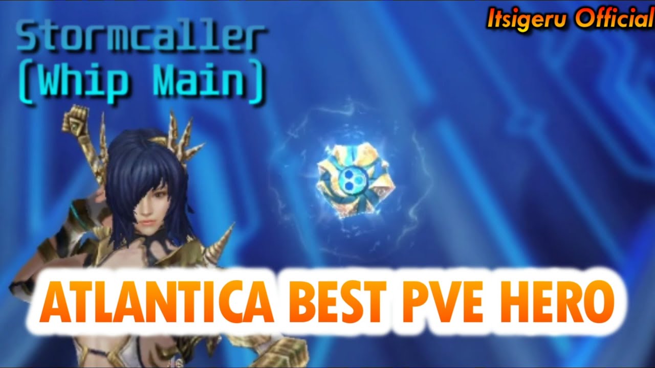 Whip Main - Stormcaller (PVE) | Atlantica Online