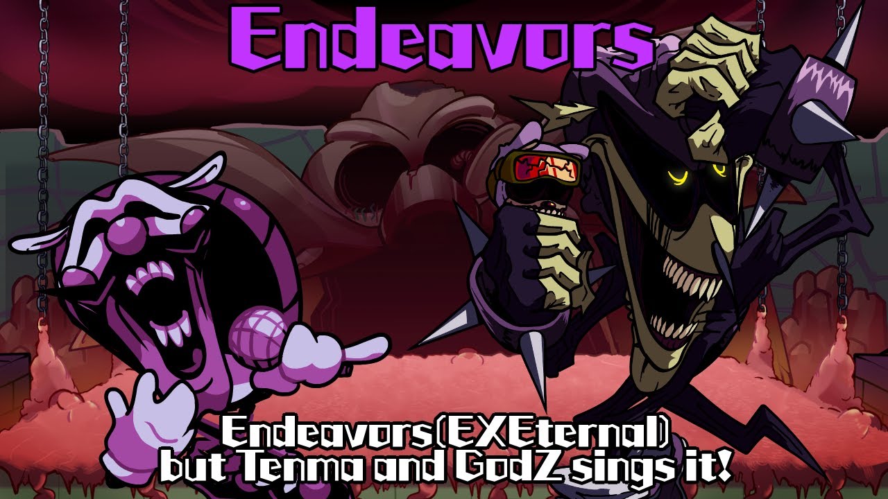 Endeavors / But Tenma and GodZ sings it! (FNF Cover)