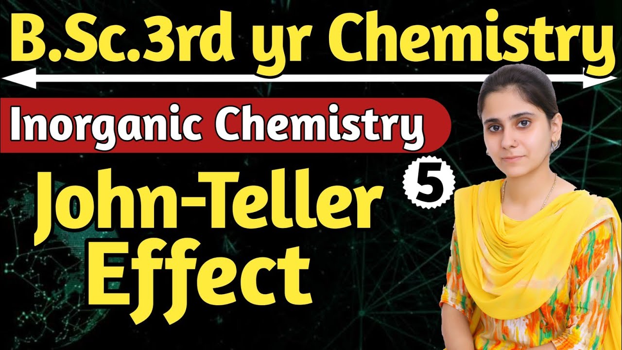John-teller Effect | B.Sc.3rd yr Chemistry | Aarti mam chemistry | Physics Guru | Ankit sir