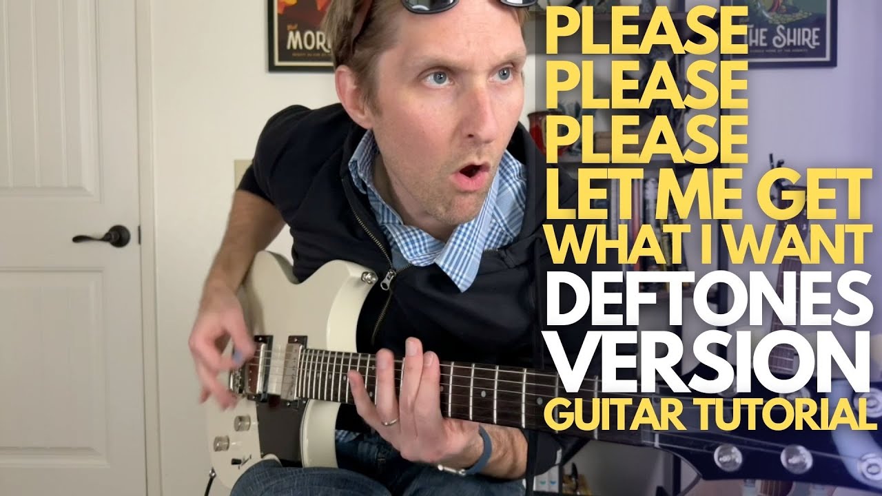 Please Please Please Let Me Get What I Want - Deftones Version Tutorial - Guitar Lessons with Stuart