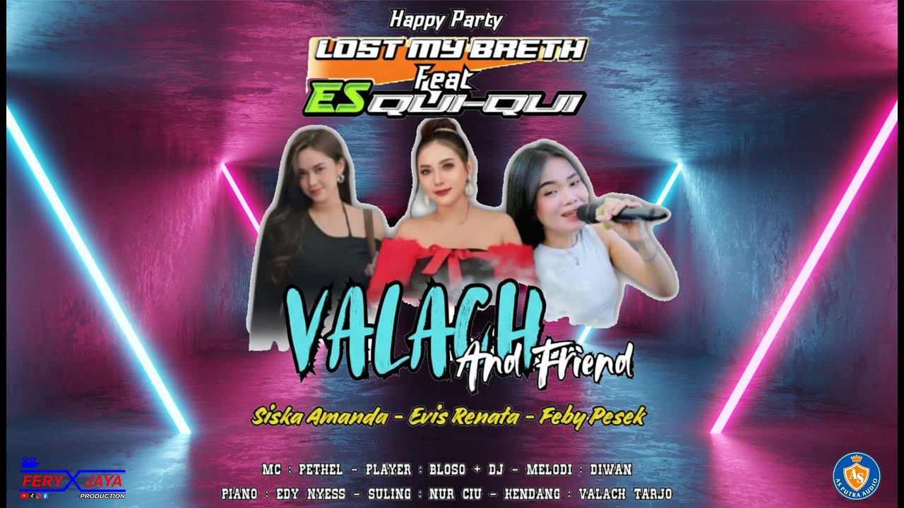 🔴LIVE STREAMING - VALACH AND FRIEND - HAPPY PARTY LOST MY BRETH FEAT ES QUI QUI - LOVE IN BANDENGAN