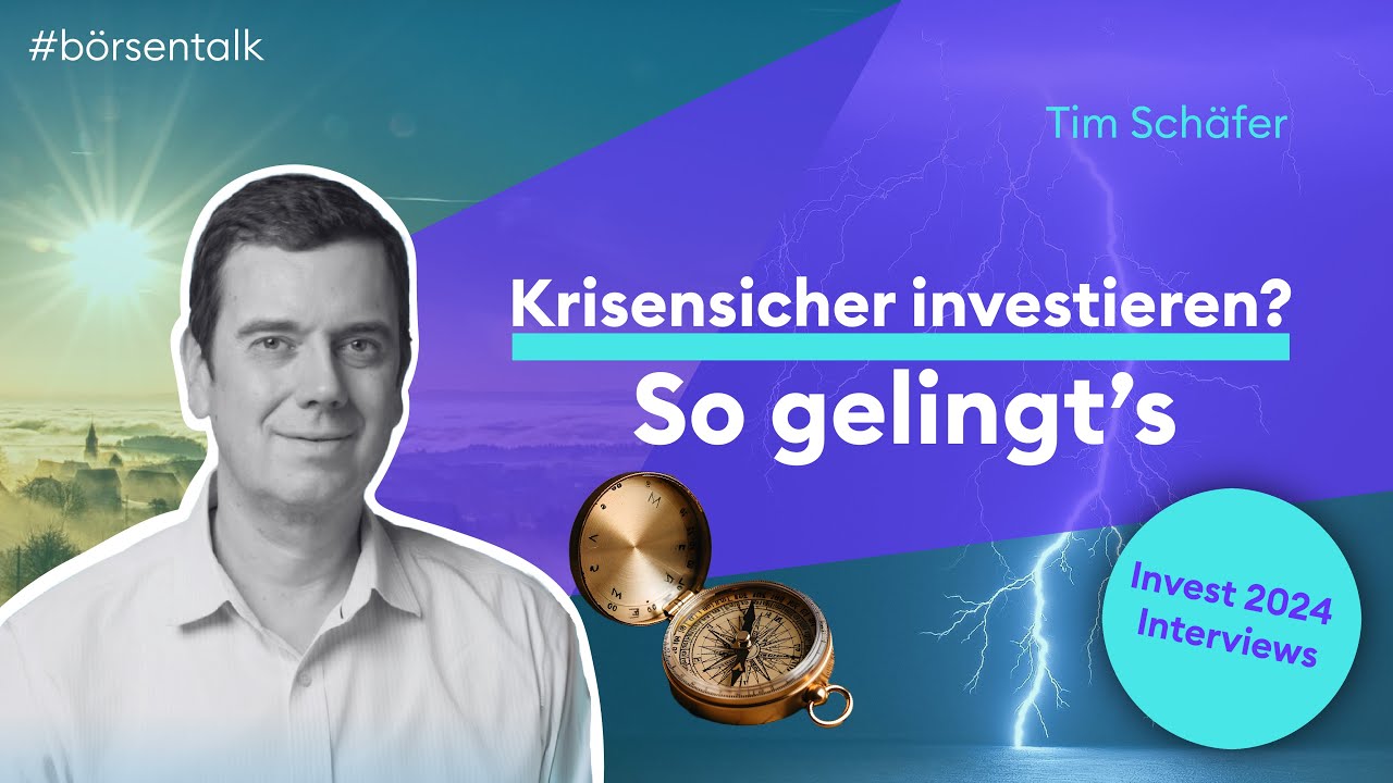 Krieg, Krisen, Inflation: Investieren in widerstandsfähige Konzerne @TimSchaeferMedia | Invest 2024