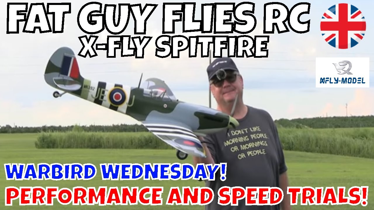 X-FLY SPITFIRE SPEED/PERFORMANCE TRIALS - FGFRC #aviation #rcplane #rc
