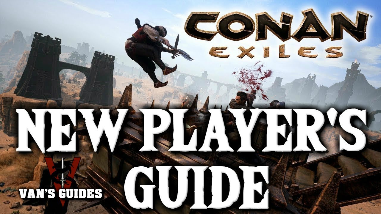Conan Exiles Beginner's Guide #1 - First 30 Minutes of Gameplay