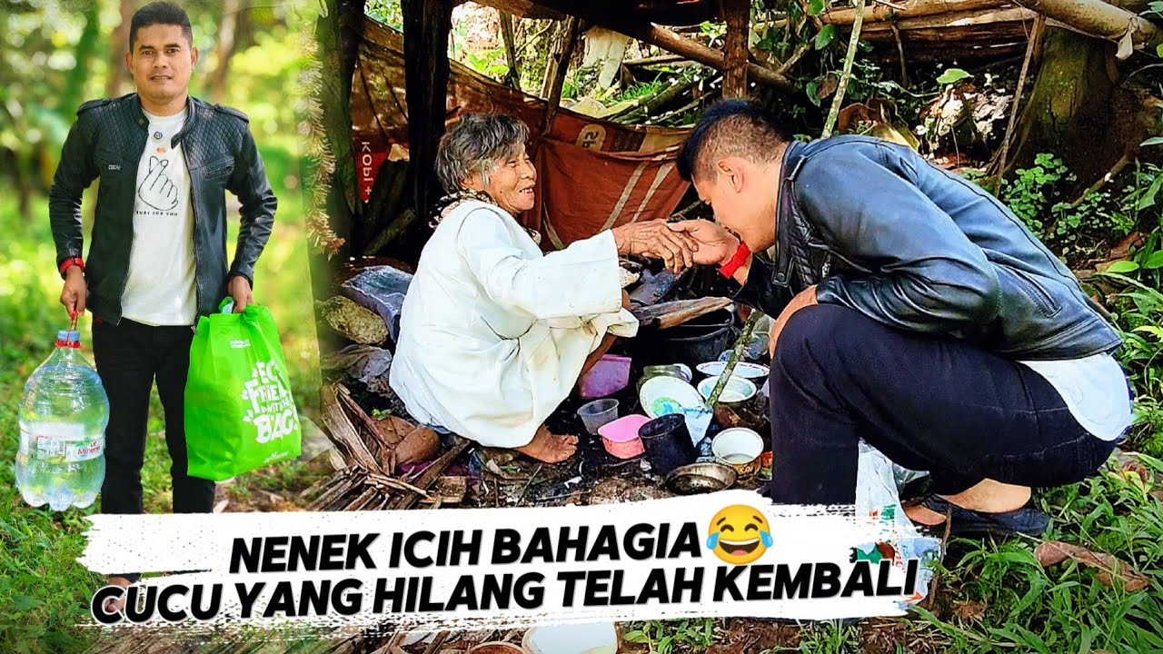Nenek Sebatang Kara Tinggal Di Tengah Hutan‼️Nenek ICIH Bahagia, Cucu Yang Hilang Telah Kembali😂