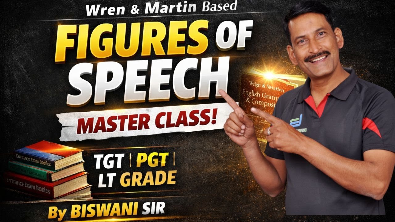 Figures of Speech | Wren & Martin Complete Masterclass | TGT PGT LT Grade English | By Biswani Sir