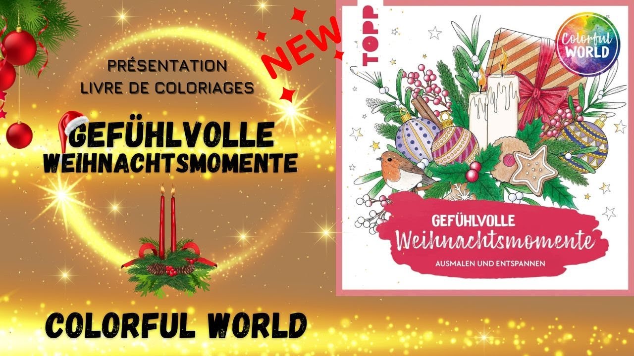 Colorful World - GEFÜHLVOLLE Weihsnachtsmomente - Livre Coloriages Noël / Flip Through Coloring Book