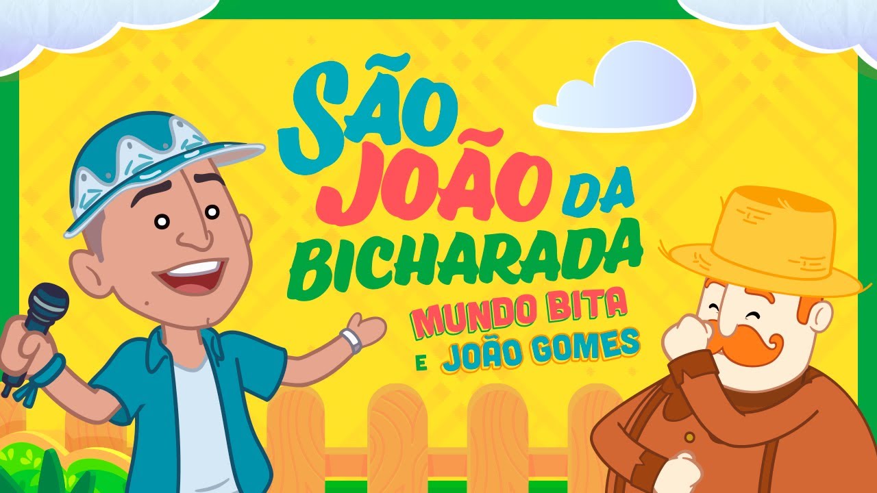 Mundo Bita - S&atilde;o Jo&atilde;o da Bicharada ft. Jo&atilde;o Gomes
