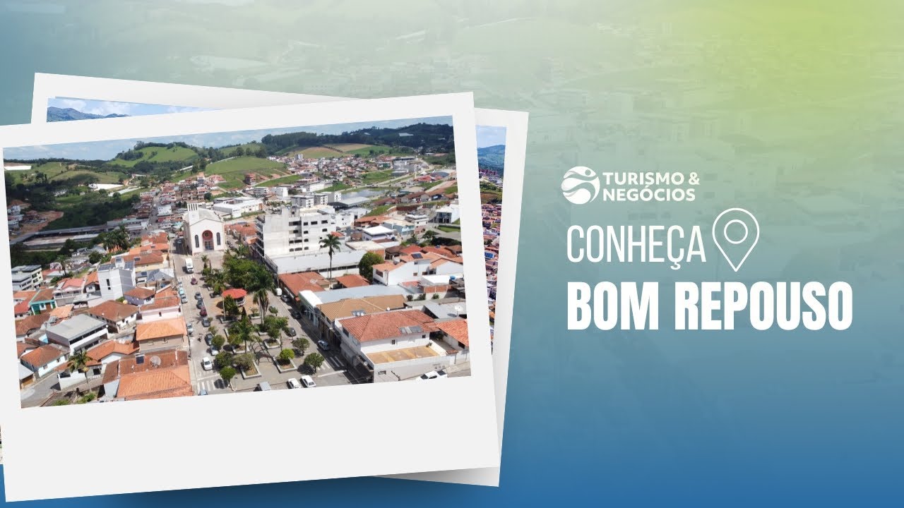 CONHEÇA BOM REPOUSO - PROGRAMA 187 - TURISMO E NEGÓCIOS