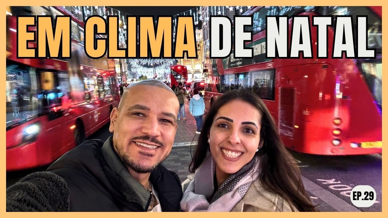 COMO É LONDRES EM CLIMA DE NATAL. AS LUZES SE ACENDERAM 🎄| EP. 29