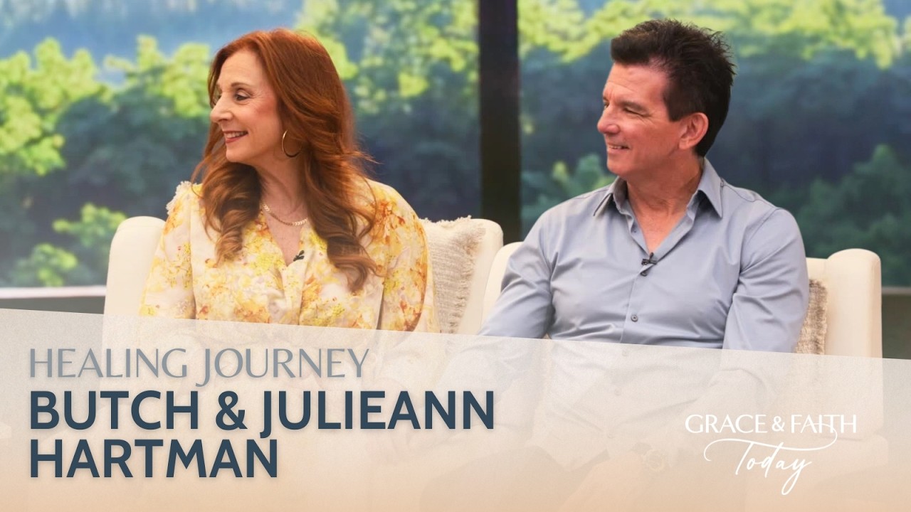 Butch and Julieann Hartman: Healing Journey - Grace & Faith Today