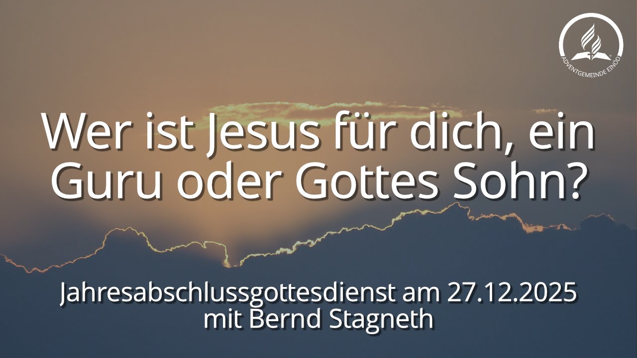 Jahresabschlussgottesdienst 27.12.2025 – Adventgemeinde Einöd