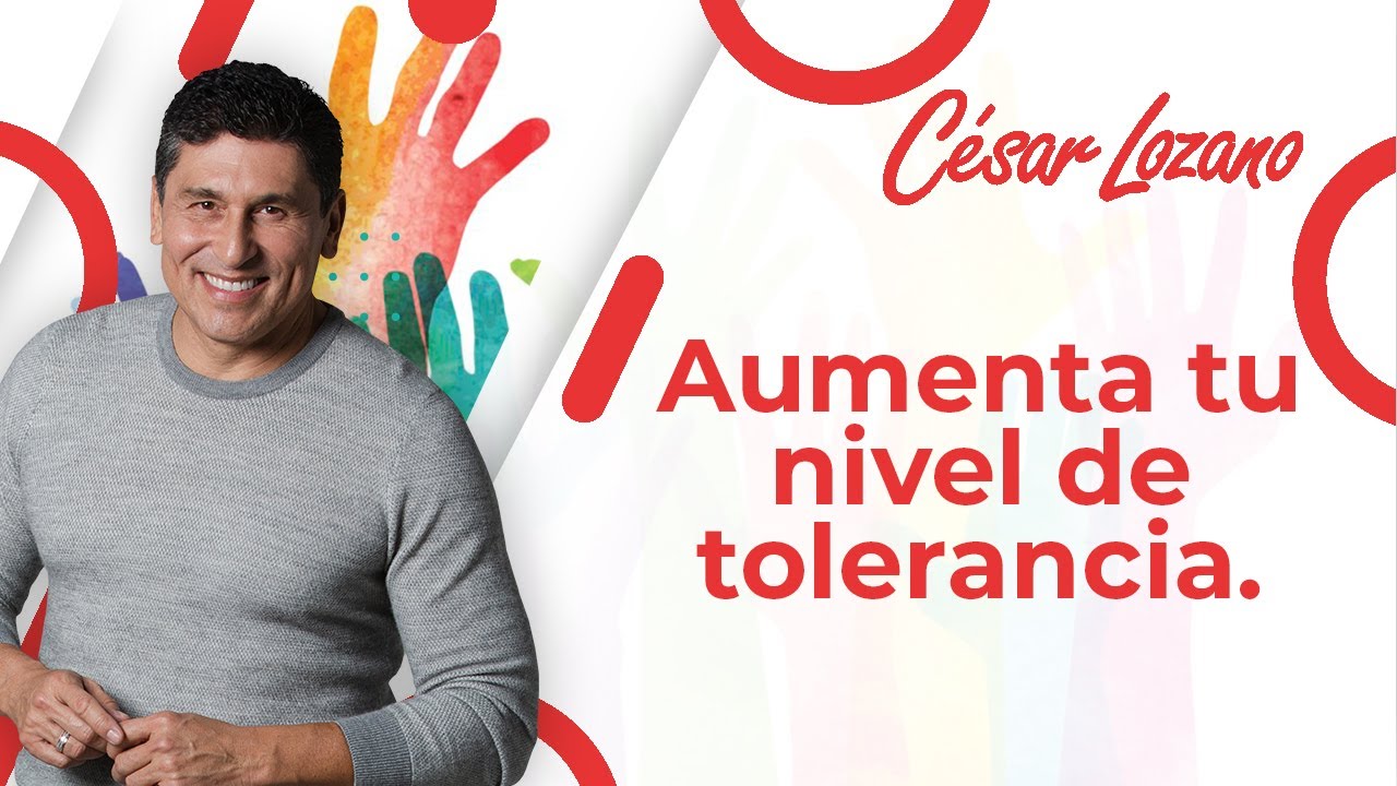 4 claves para aumentar tu paciencia y tolerancia | Dr. C&eacute;sar Lozano