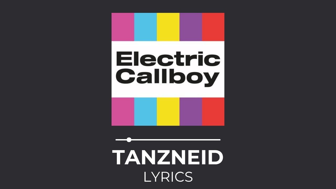 Electric Callboy - TANZNEID (Lyrics)