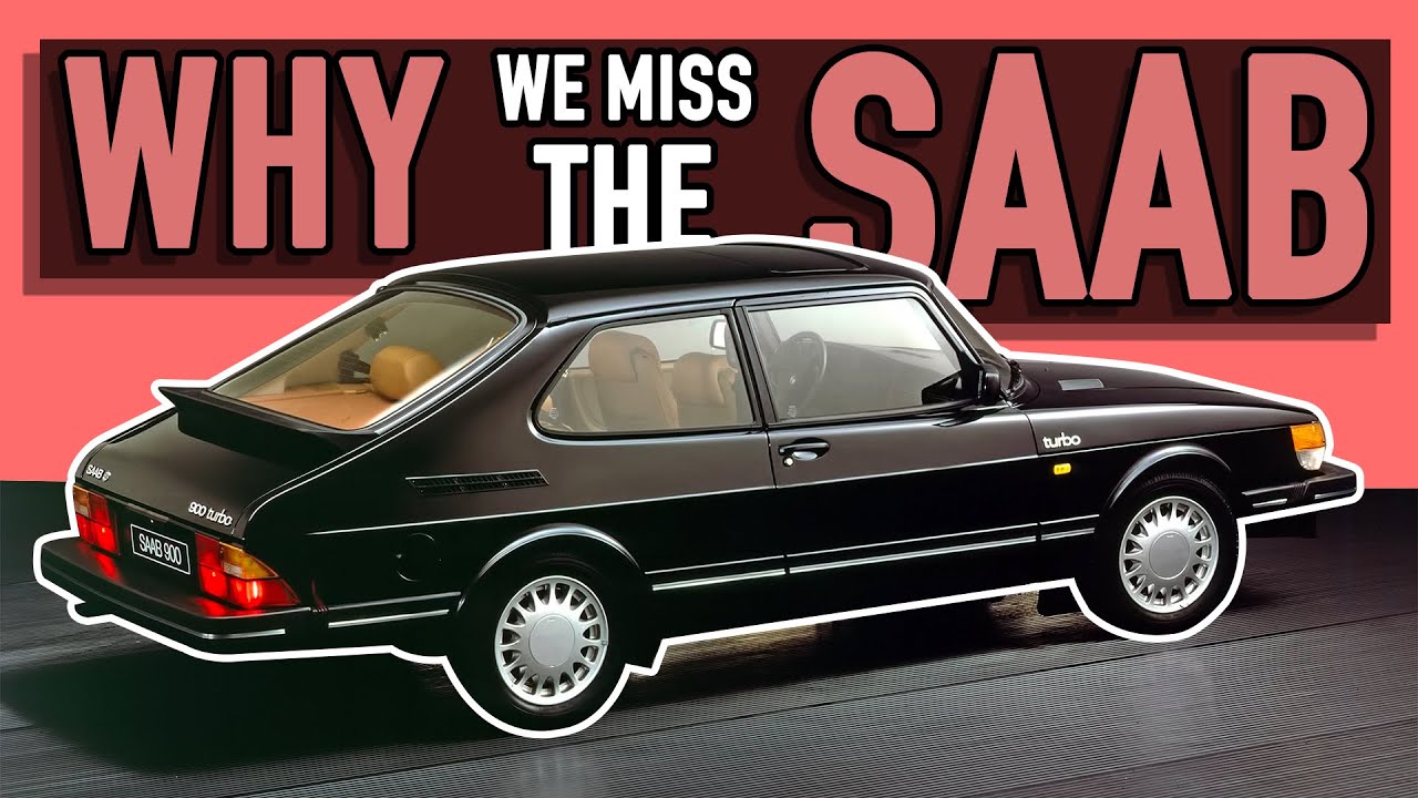 Why We Miss The True SAAB?