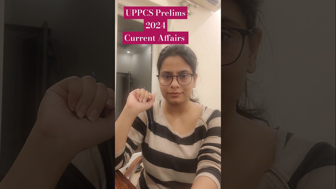 UPPCS Prelims Current Affairs 2024 #uppcs #uppcsprelims #uppcsprelimsclasses