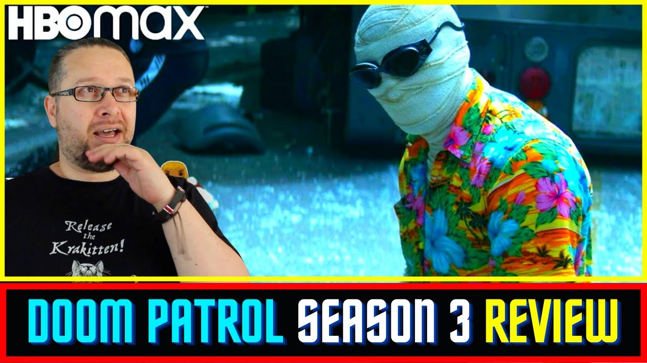 Doom Patrol Season 3 Review - (HBO Max Episodes 1-5) Non-Spoiler