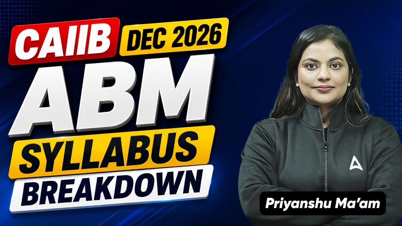 CAIIB дек. 2026 | Разбор программы ABM | Прияншу Мам
