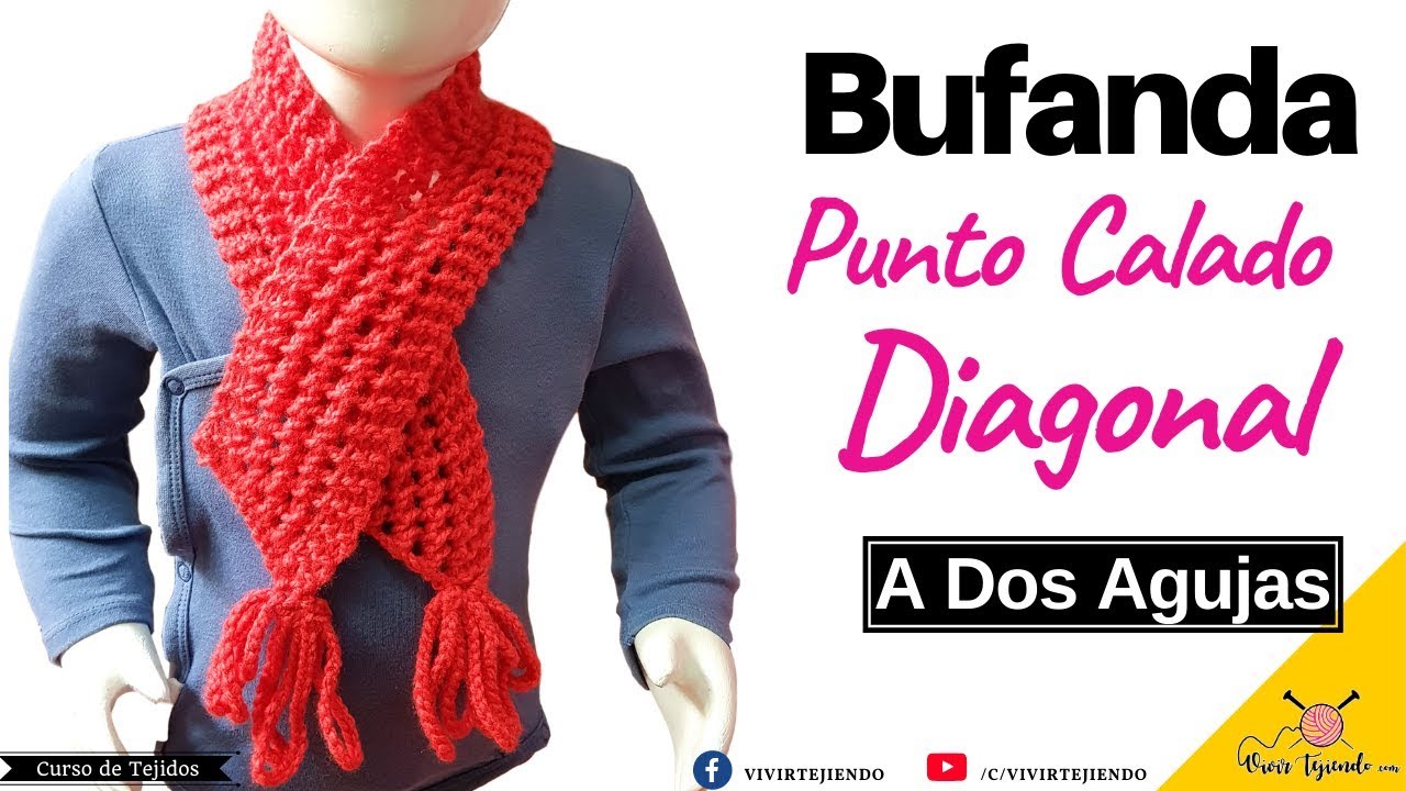 Bufanda en Punto Calado Diagonal a Palitos o 2 Agujas – Tejidos a DOS AGUJAS