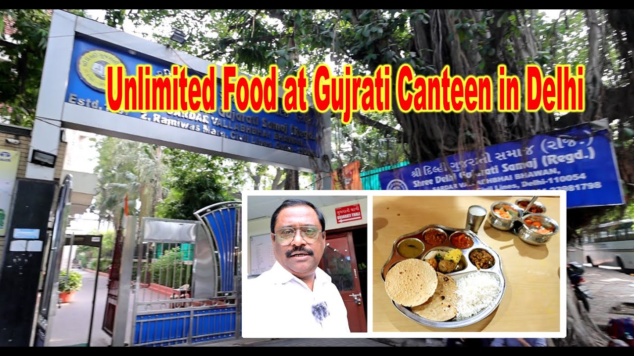 Gujarati Samaj Delhi | Unlimited Gujarati Thali. Civil LInes. #gujratithali