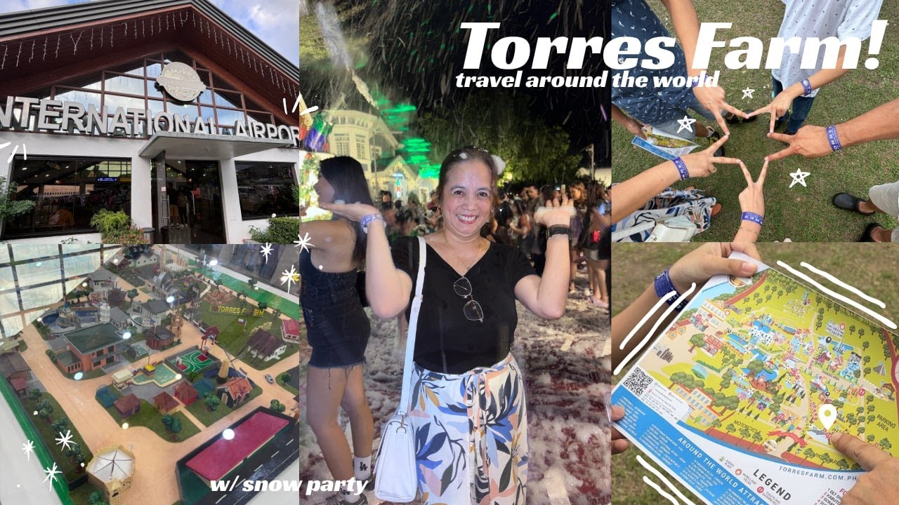 AROUND the WORLD at NIGHT: LIGHTS ON, VIBES UP @ TORRES FARM HOTEL  AND  RESORT