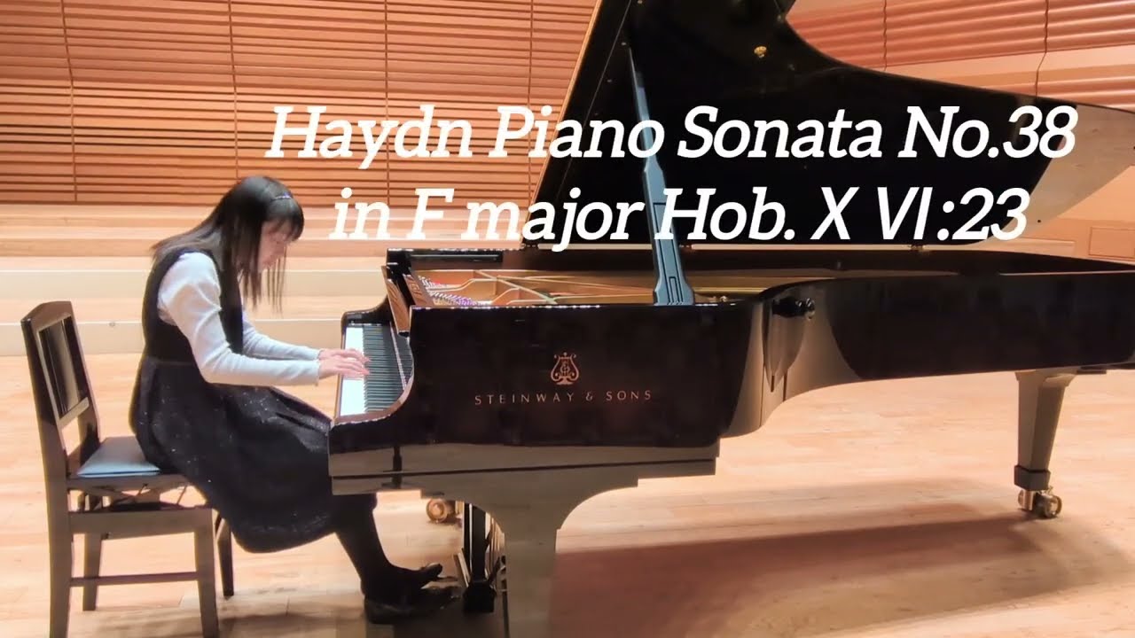 ハイドン ピアノソナタ 第38番 第1楽章/Haydn Piano Sonata No.38 in F major Hob.ⅩⅥ:23