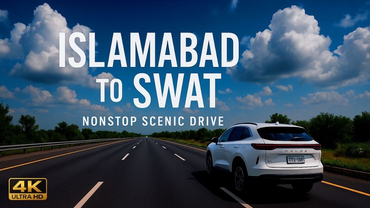 Islamabad to Swat | Most Beautiful Motorway Drive in Pakistan 🇵🇰 4K