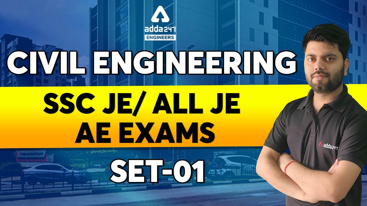 SSC JE/ALL JE Exams 2021 | Civil Engineering | Set #1