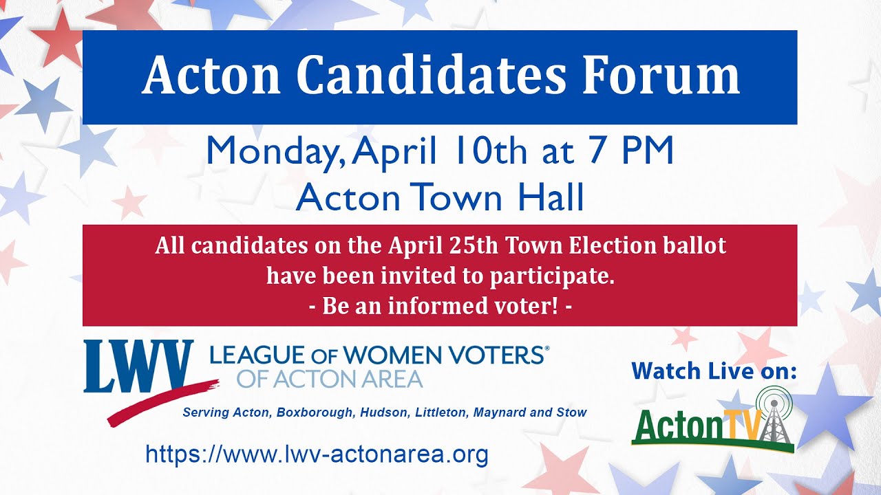 Acton Candidates Forum - April 10th, 2023