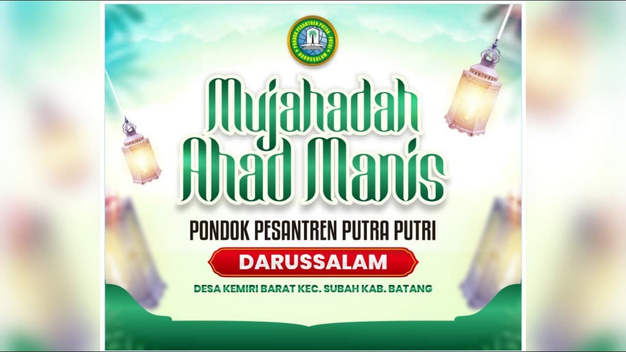 MUJAHADAH AHAD MANIS