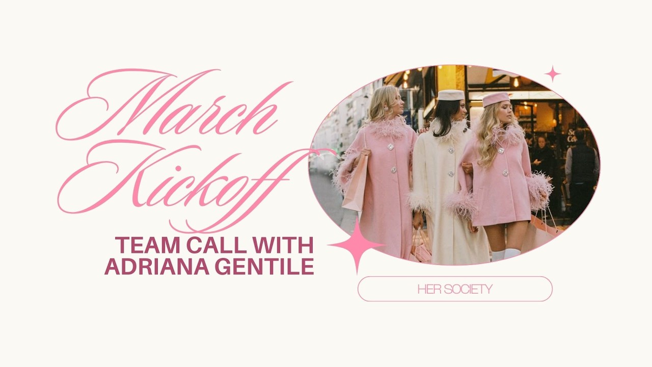March Kick-Off Call with Adriana