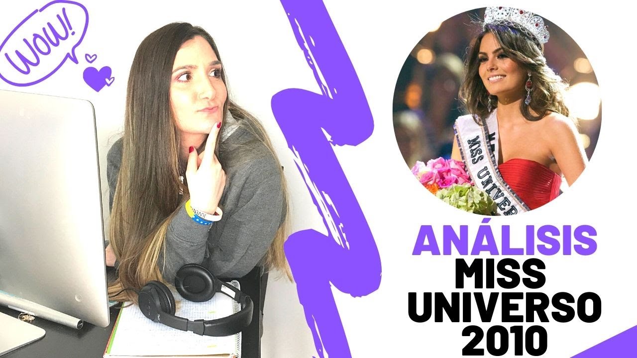 MISS UNIVERSE 2010!! ANÁLISIS/REACCIÓN.. MÉXICO, XIMENA NAVARRETE MISS UNIVERSO..