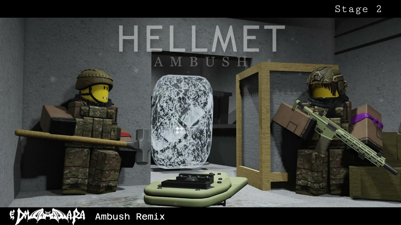 Ambush Remix - Hellmet Remix