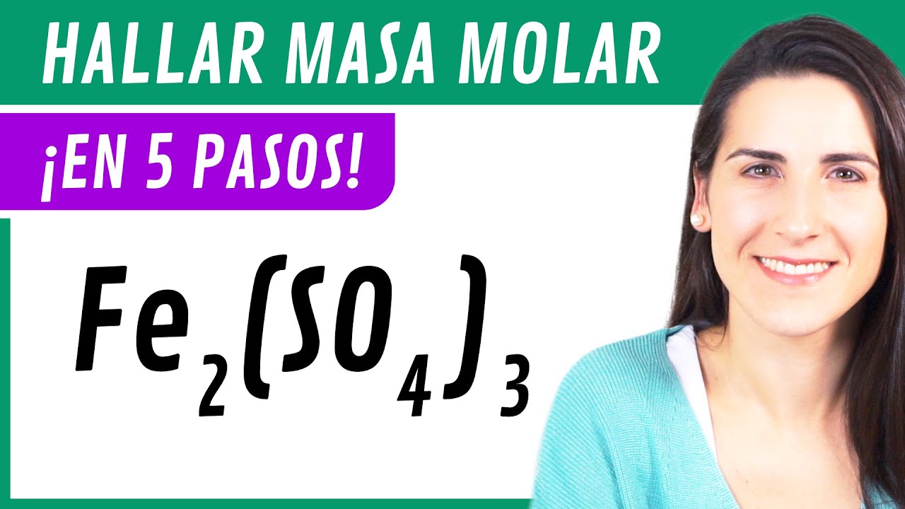 Hallar MASA MOLECULAR o Masa MOLAR ⚖ En 5 PASOS 🖐