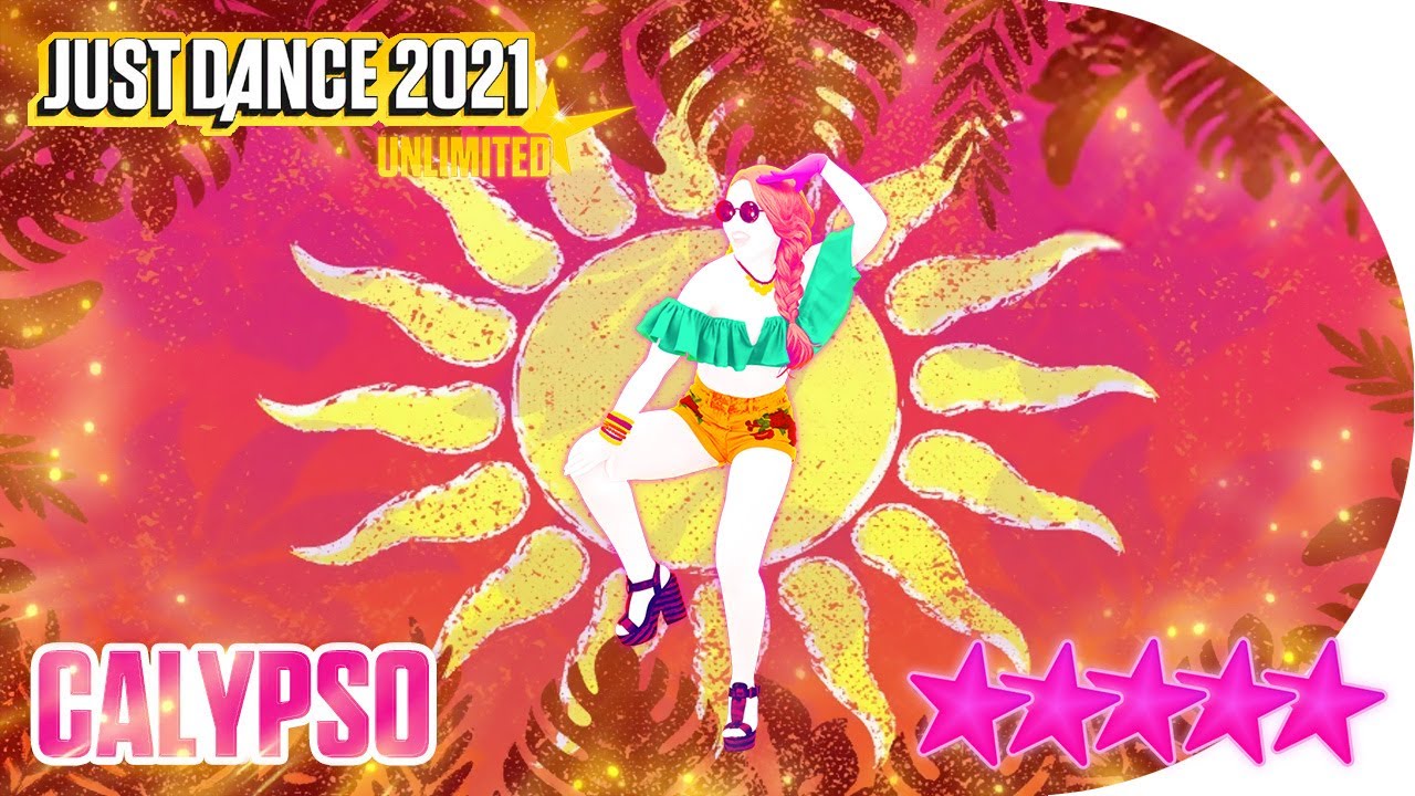Just Dance 2021 (Unlimited): Calypso - 5 stars