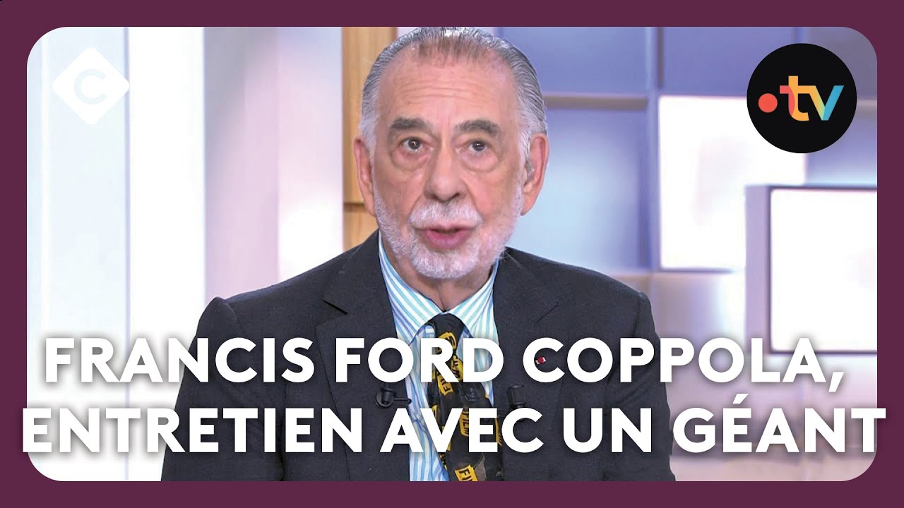 Francis Ford Coppola : la légende du cinéma - C à Vous - 20/09/2024
