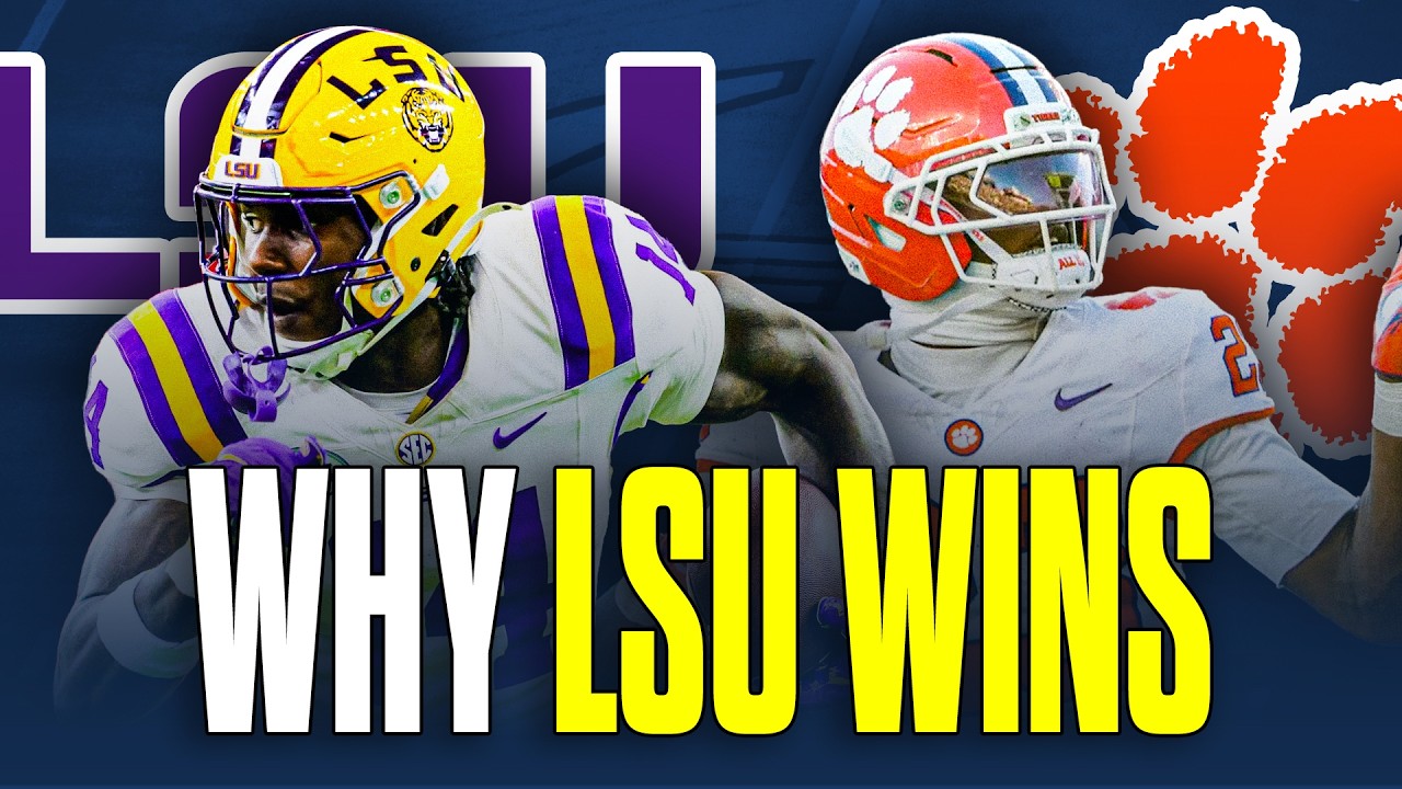 LSU vs Clemson Preview - Why LSU WILL EASILY WIN