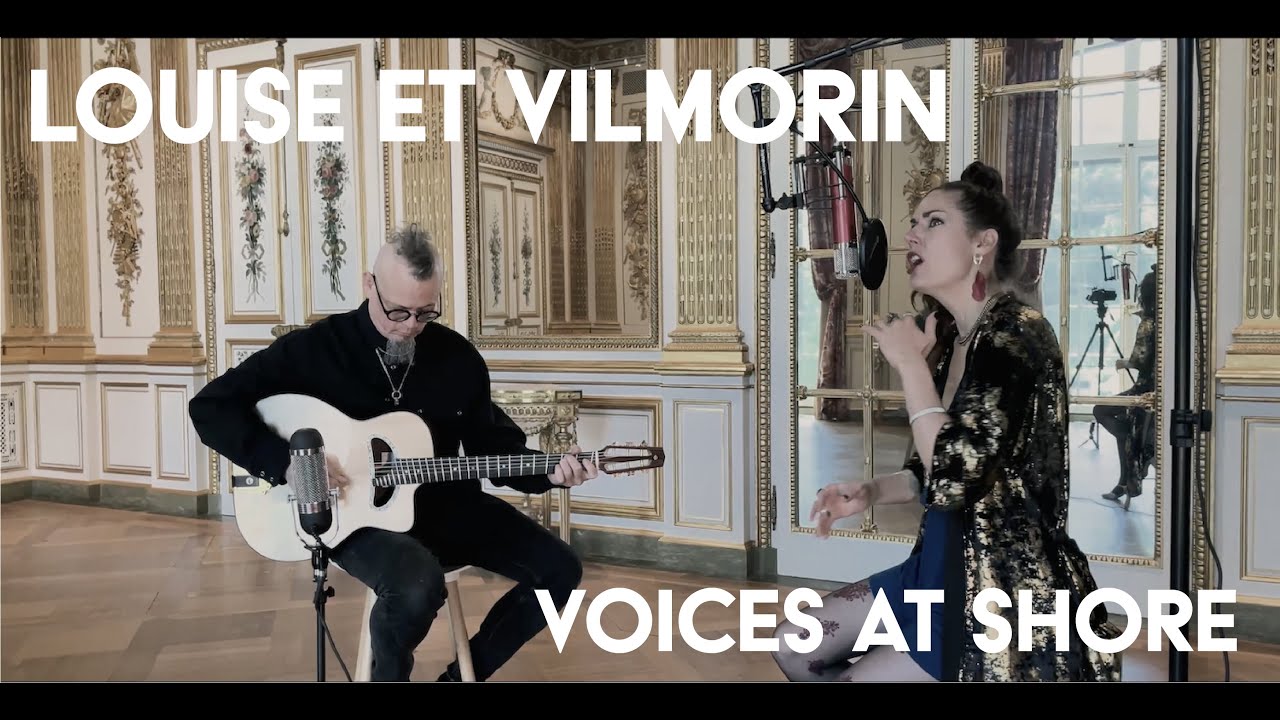 Louise Et Vilmorin - Voices At Shore