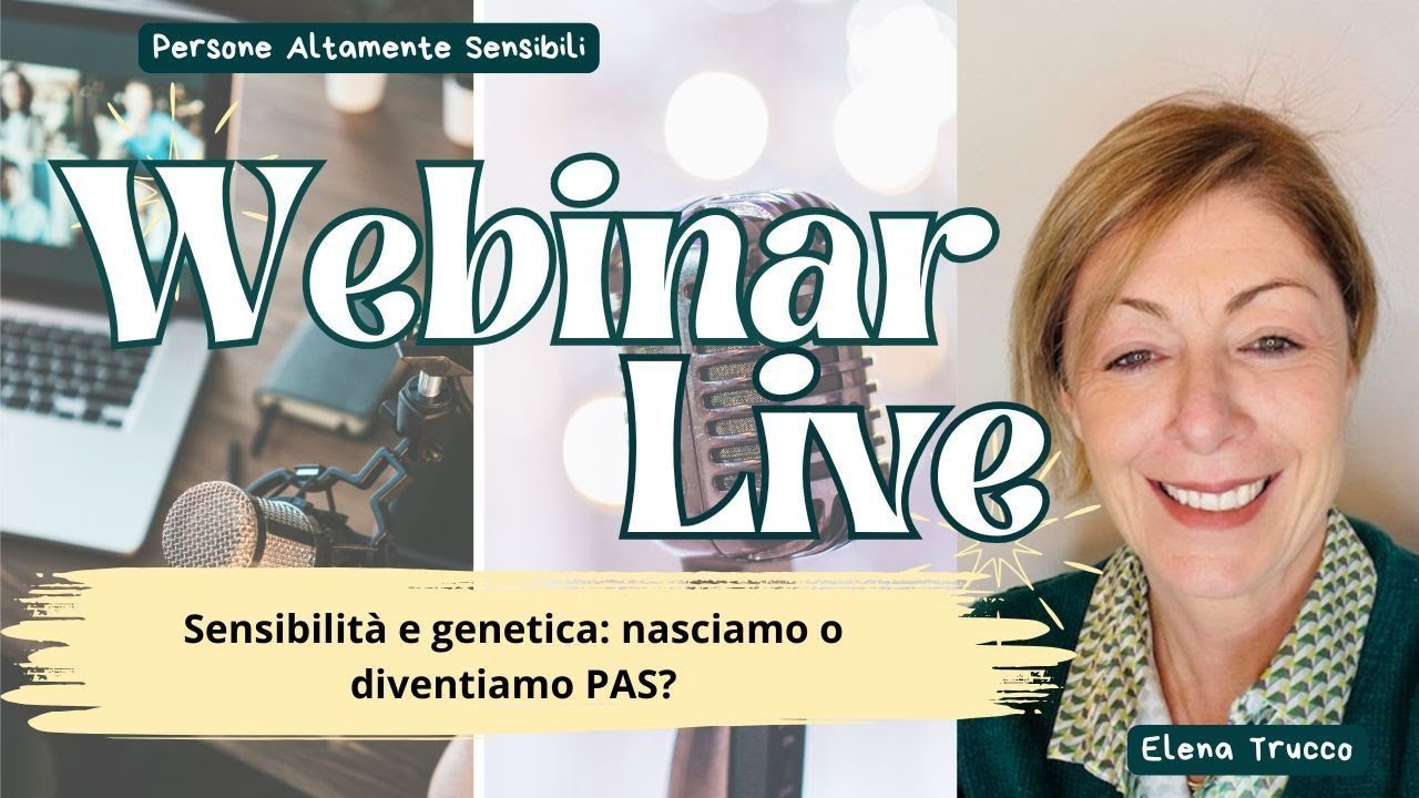 Sensibilità e genetica: nasciamo o diventiamo PAS?