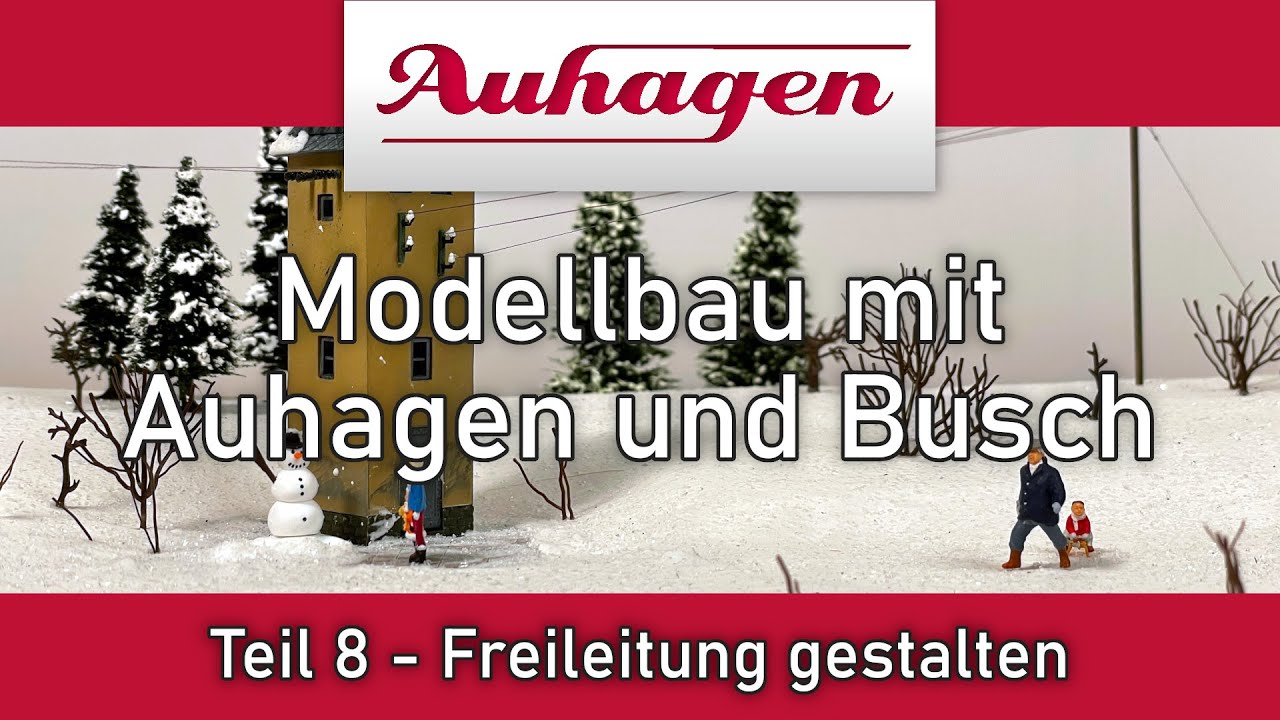 Modellbau mit Auhagen und Busch - Freileitungskabel gestalten  - Teil 8