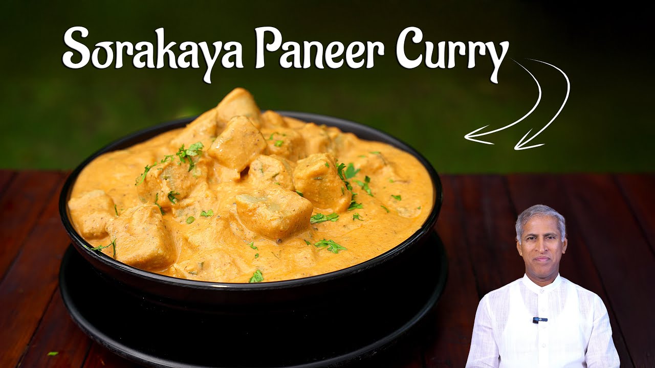 Sorakaya Panner Curry | సొరకాయ పన్నీర్ కర్రీ | Manthena's Kitchen ASMR